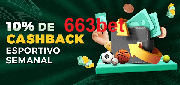 10% de bônus de cashback na 663bet